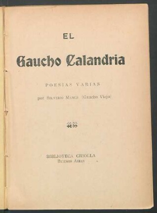 El gaucho Calandria : poesias varias