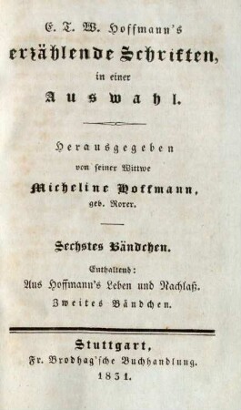 Bändchen 2: Aus Hoffmann's Leben und Nachlass