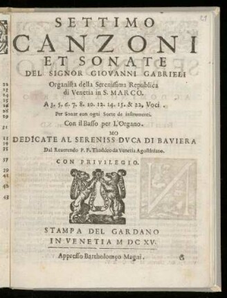Giovanni Gabrieli: Canzoni et sonate ... a 3.5.6 ... 15 et 22 voci. Settimo
