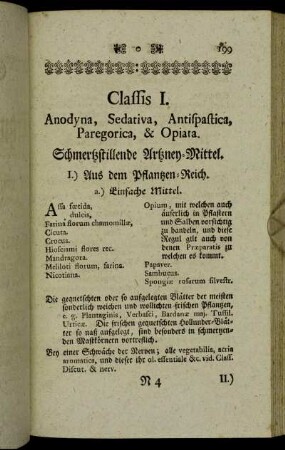 Classis I. Anodyna, Sedativa, Antispastica, Paregorica, & Opiata. Schmertzstillende Artzney-Mittel.
