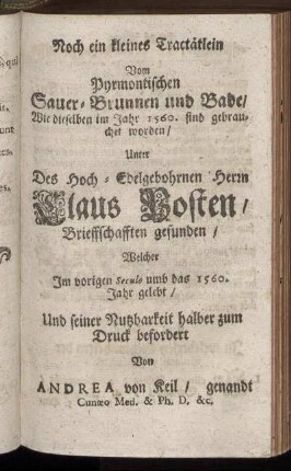 Noch ein kleines Tractätlein Vom Pyrmontischen Sauer-Brunnen und Bade ...
