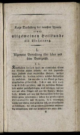 Kurze Darstellung der neuesten Theorie einer allgemeinen Heilkunde als Einleitung.