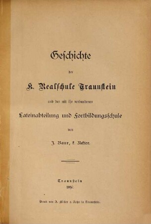 Festschrift zur Feier des 25jährigen Bestehens der k. Realschule Traunstein