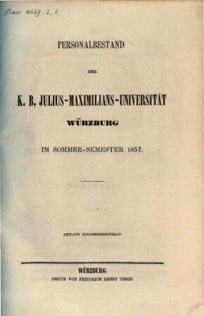 Personalbestand der Königlich-Bayerischen Julius-Maximilians-Universität Würzburg. 1857. SS.