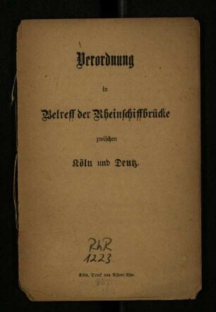 Verordnung in Betreff der Rheinschiffbrücke zwischen Köln und Deutz