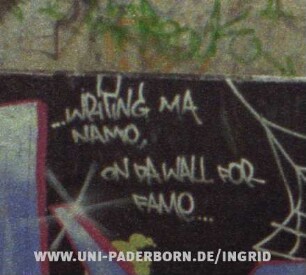 ...WRiTiNG MA NAMe oN DA WALL FOR FAMe...
