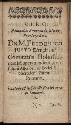Viro Admodum Reverendo, atque Præclarissimo Dn. M. Friderico Justo Mengwein [...]