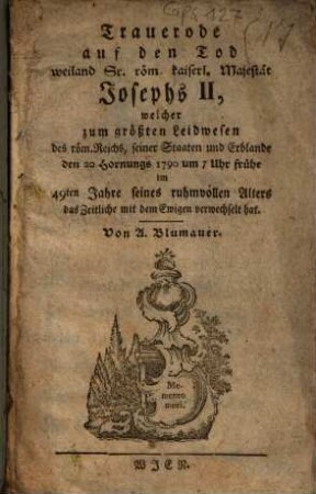Trauerode auf den Tod weiland Sr. röm. kaiserl. Majestät Josephs II ...
