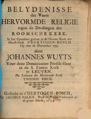 Belydenisse der waare hervormde Religie tegen de Dwalingen der Roomsche Kerk