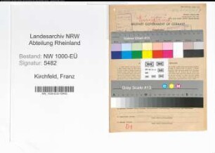 Entnazifizierung Franz Kirchfeld, geb. 04.07.1897 (Vorstandsvors.)