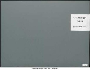 Indochina, Ober-Burma, Siam, Kochinchina, Annam : 1899 : Kartensammlung