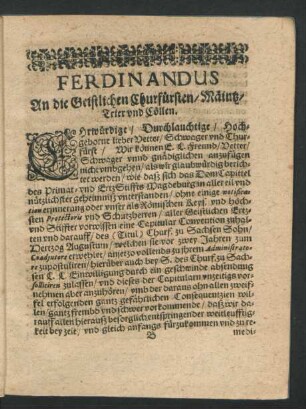 Ferdinandus An die Geistlichen Churfürsten/ Maintz/ Trier und Cöllen.