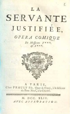 La Servante Justifiée : opera comique