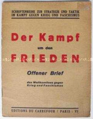 Antifaschistische Streitschrift aus Frankreich zum internationalen Kampf um die Erhaltung des Friedens