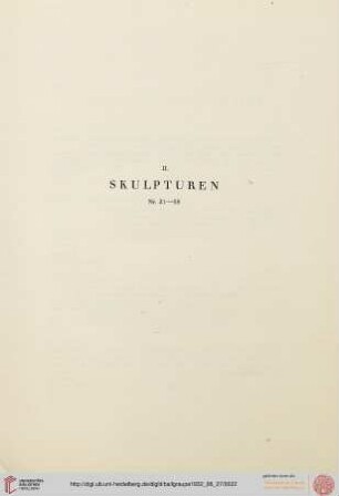 II. Skulpturen (Nr. 21 - 68)