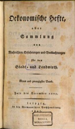 Oekonomische Hefte, oder Sammlung von Nachrichten, Erfahrungen und Beobachtungen für den Stadt- und Landwirth. 29. 1807