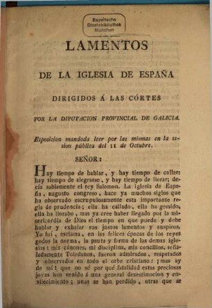 Lamentos de la Iglesia de España : dirigidos á las Córtes por la Diputacion Provincial de Galicia