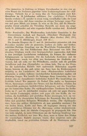107-109 [Rezension] Brandmüller, Walter, Das Wiedererstehen katholischer Gemeinden in den Fürstentümern Ansbach und Bayreuth