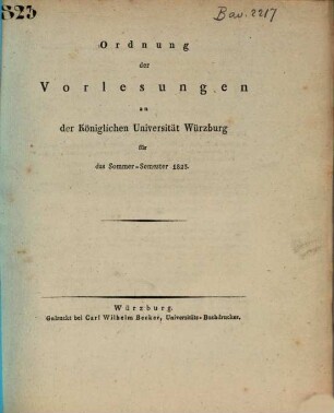 Ordnung der Vorlesungen an der Königlichen Universität Würzburg. 1823, 1823. SS.