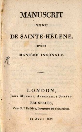 Manuscrit venu de Sainte-Héléne, d'une manière inconnue