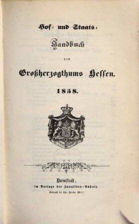 Hof- und Staatshandbuch des Großherzogtums Hessen : für das Jahr ... 1858