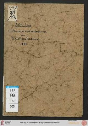 Alte Versuche zum Wiedergewinn der Bibliotheca Palatina