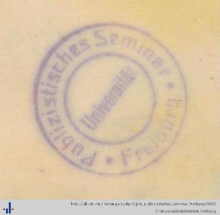 [Provenienz]: Albert-Ludwigs-Universität Freiburg, Publizistisches Seminar