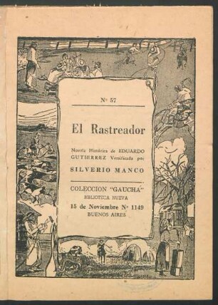 El rastreador : novela histórica de Eduardo Gutiérrez versificada por Silverio Manco