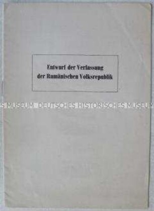 Entwurf der Verfassung der Rumänischen Volksrepublik, Sonderdruck für das Bulletin der Diplomatischen Mission der Rumänischen Volksrepublik