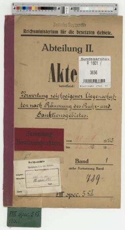 Verwertung reichseigener Liegenschaften nach Räumung des Ruhr- und Sanktionsgebietes