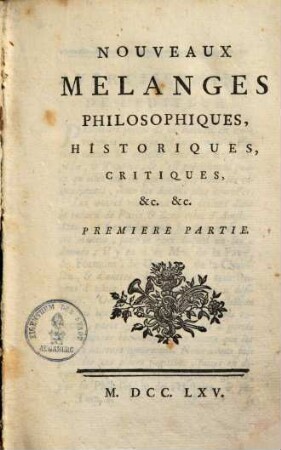 Nouveaux mélanges philosophiques, historiques, critiques, .... 1