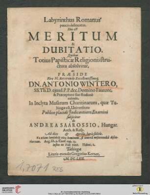 Labyrinthus Romanus paucis delineatus : Hoc est Meritum & Dubitatio