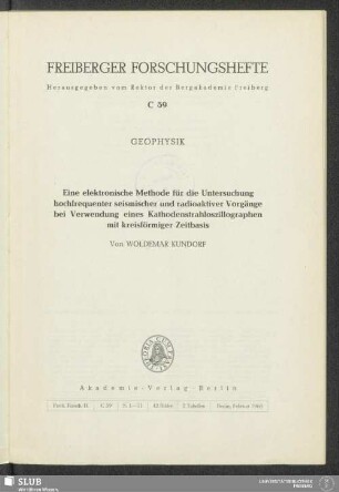 Eine elektronische Methode für die Untersuchung hochfrequenter seismischer und radioaktiver Vorgänge bei Verwendung eines Kathodenstrahloszillographen mit kreisförmiger Zeitbasis