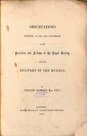 Observations addressed, at the Last Anniversary, to the President and Fellows of the Royal Society, after the delivery of the Medals
