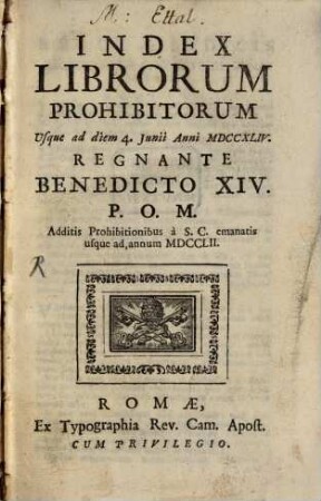 Index Librorum prohibitorum : usque ad annum 1744 Auctt. Benedicti XIV.