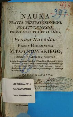 Nauka prawa przywdzonego, politycznego, ekonomiki polityczney, y prawa narodów