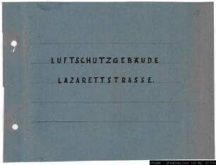 Luftschutzangelegenheiten (Baupolizeiakte)