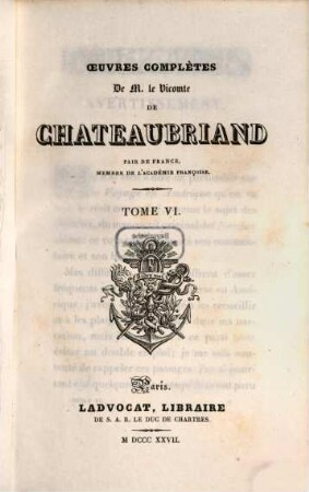 Oeuvres complètes de Chateaubriand. 6, Voyages en Amérique et en Italie
