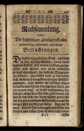 Nachsammlung. Oder: Der bußfertigen gläubigen Seelen nothwendige sonderbare andächtige Betrachtungen.