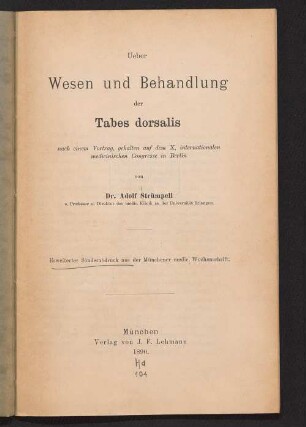 Ueber Wesen und Behandlung der Tabes dorsalis : nach einem Vortrag, gehalten auf dem X. internationalen medicinischen Congresse in Berlin