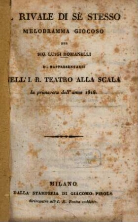 Il rivale di se stesso : Melodramma giocoso