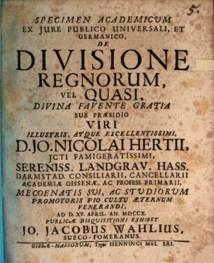 Specimen Academicum Ex Jure Publico Universali, Et Germanico, De Divisione Regnorum, Vel Quasi