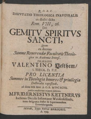Disputatio Theologica Inauguralis ex illustri dicto Rom. VIII, 26. De Gemitu Spiritus Sancti