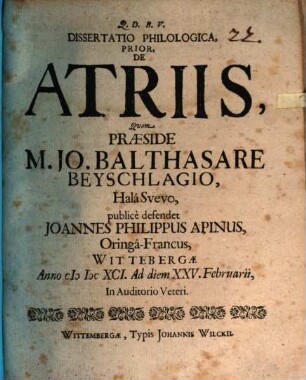 Diss. philol. prior. de atriis