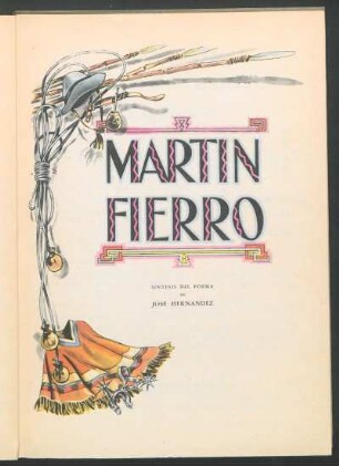 Martín Fierro : síntesis del poema de José Hernández