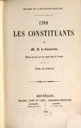 Histoire de la révolution française : 1789. Les Constituants. 4