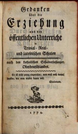 Gedanken über die Erziehung und den öffentlichen Unterricht in Schulen