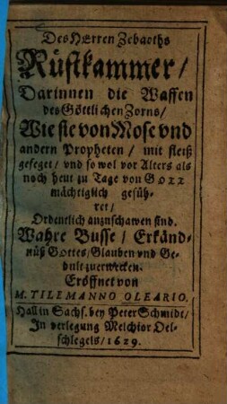 Des Herren Zebaoths Rüstkammer, darinnen die Waffen ... ordentlich anzuschauen sind ...