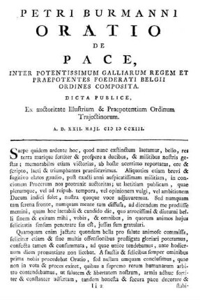 Oratio De Pace, Inter Potentissimum Galliarum Regem Et Praepotentes Foederati Belgii Ordines Composita.