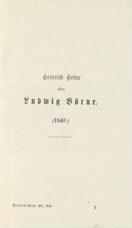 Heinrich Heine über Ludwig Börne. (1840)